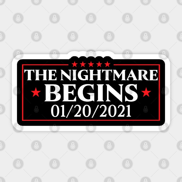 The Nightmare Begins January 20th 2021 Sticker by Attia17